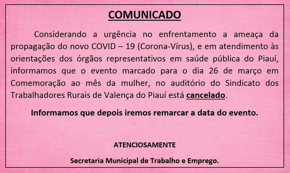 Prefeitura de Valença, Sec. Mun. de Trabalho e Emprego emitem nota sobre o evento da Mulher