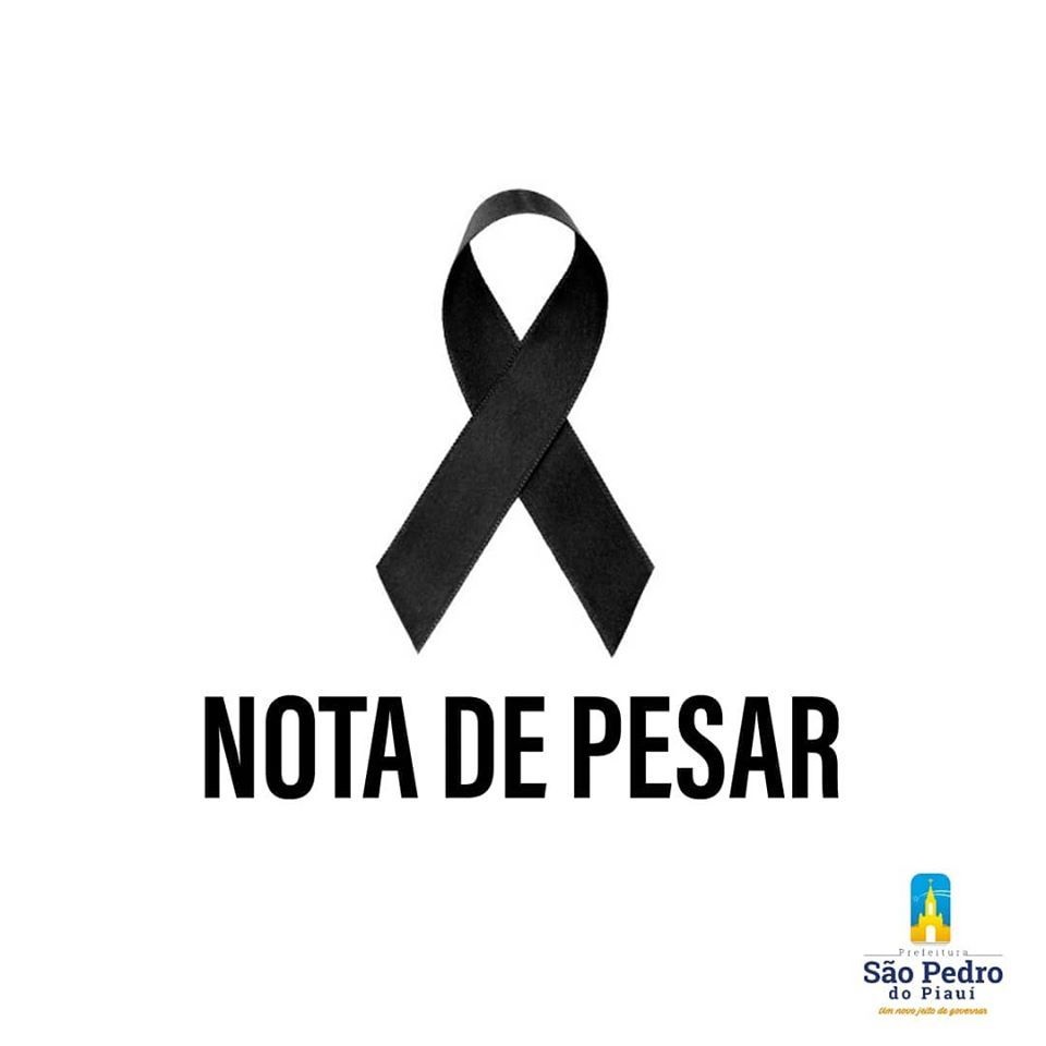 Prefeitura de São Pedro do PI emite nota de pesar pelo falecimento do servidor do hospital do município