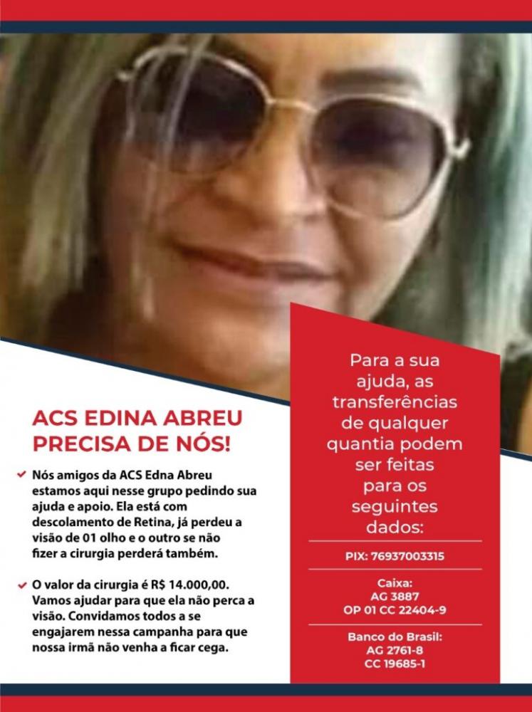 Campanha mobiliza amigos para arrecadar recursos para cirurgia na retina da ACS Edna Abreu