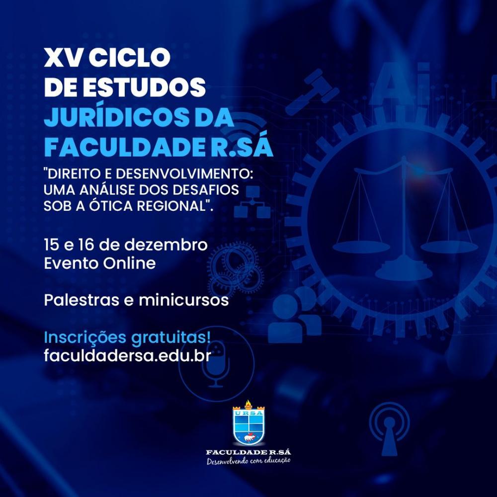  Abertas as inscrições para o XV Ciclo de Estudos Jurídicos da Faculdade R.Sá