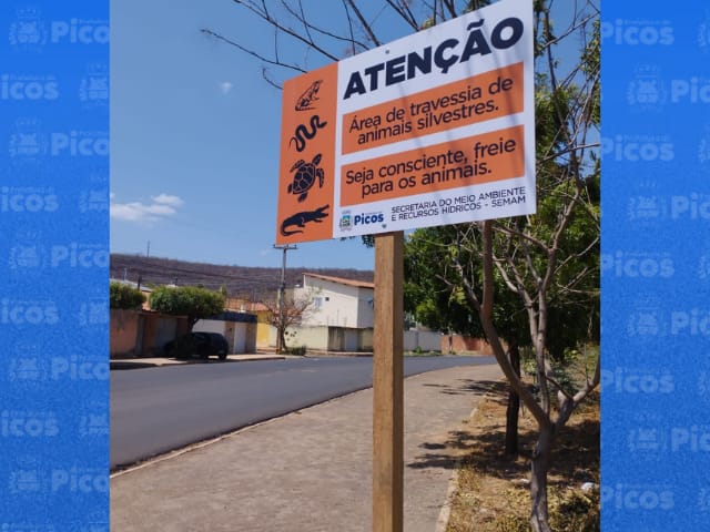 Prefeitura de Picos e SEMAM disponibilizam placas de trânsito sobre proteção de animais silvestres