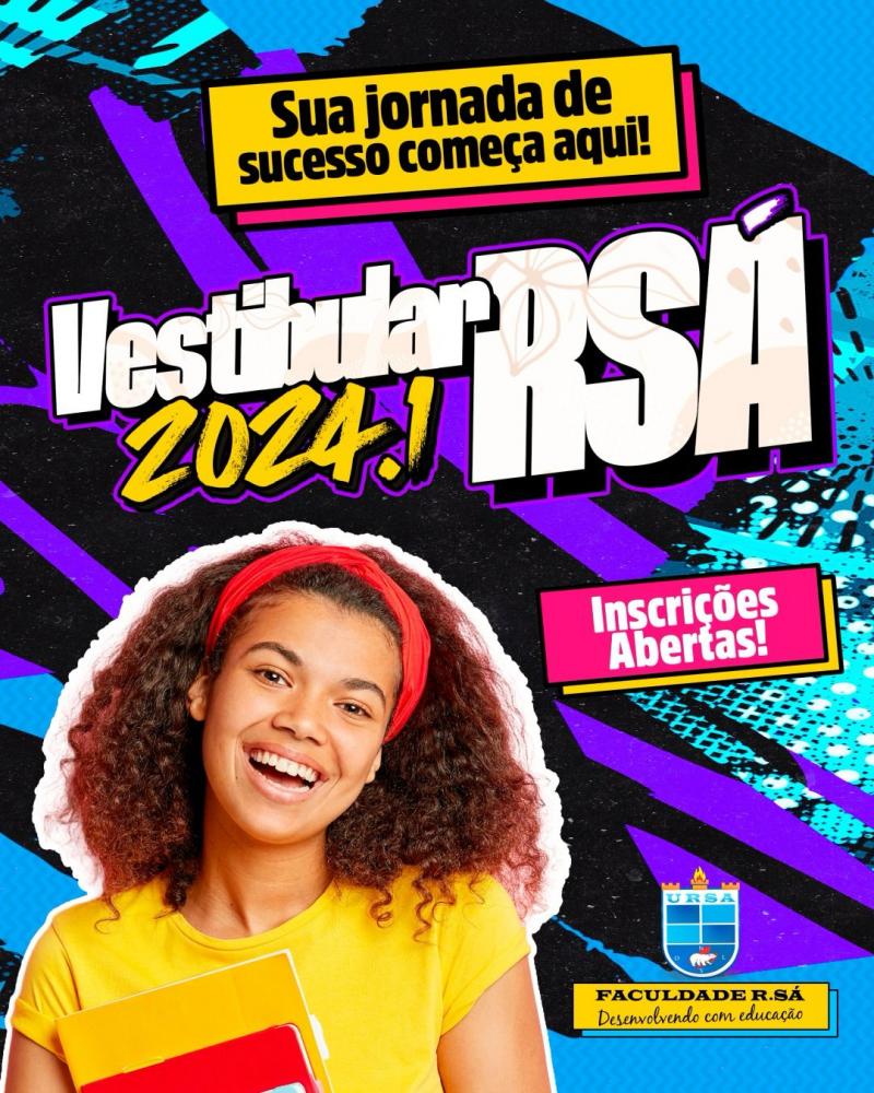 Inscrições abertas para o Vestibular 2024.1 da Faculdade R.Sá