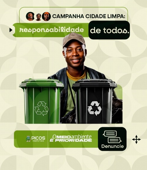 Prefeitura de Picos lança Campanha Cidade Limpa: responsabilidade de todos