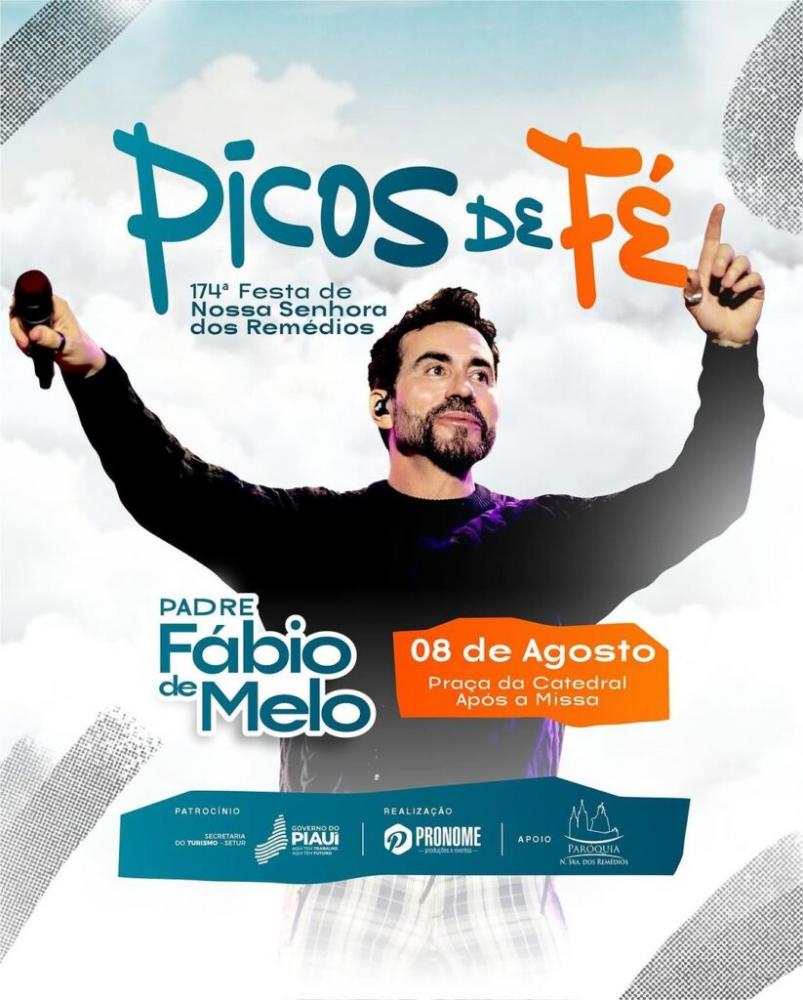 Picos da Fé 2024: Padre Fábio de Melo fará show na 174ª festa de Nossa Senhora dos Remédios em Picos