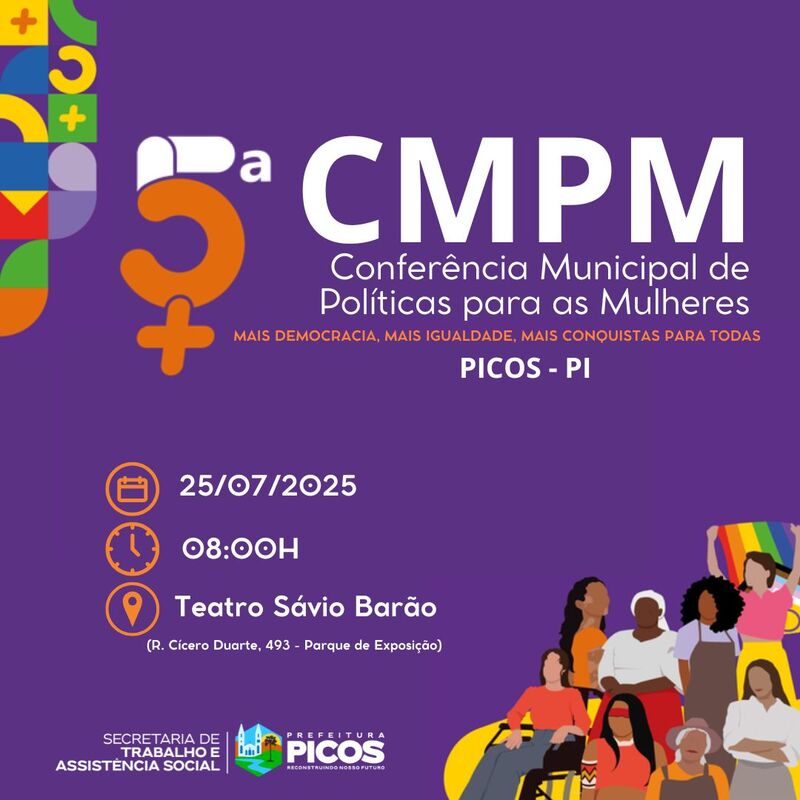 Picos realiza 5ª Conferência Municipal de Políticas para as Mulheres no dia 25 de julho