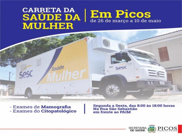 Picos recebe carreta da saúde da mulher nesta terça feira (26)