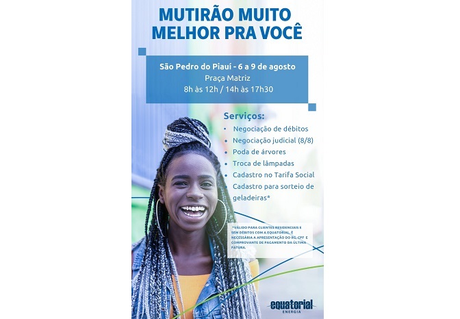Equatorial energia realizará mutirão para cadastro de serviços e troca de geladeiras em São Pedro do Piauí