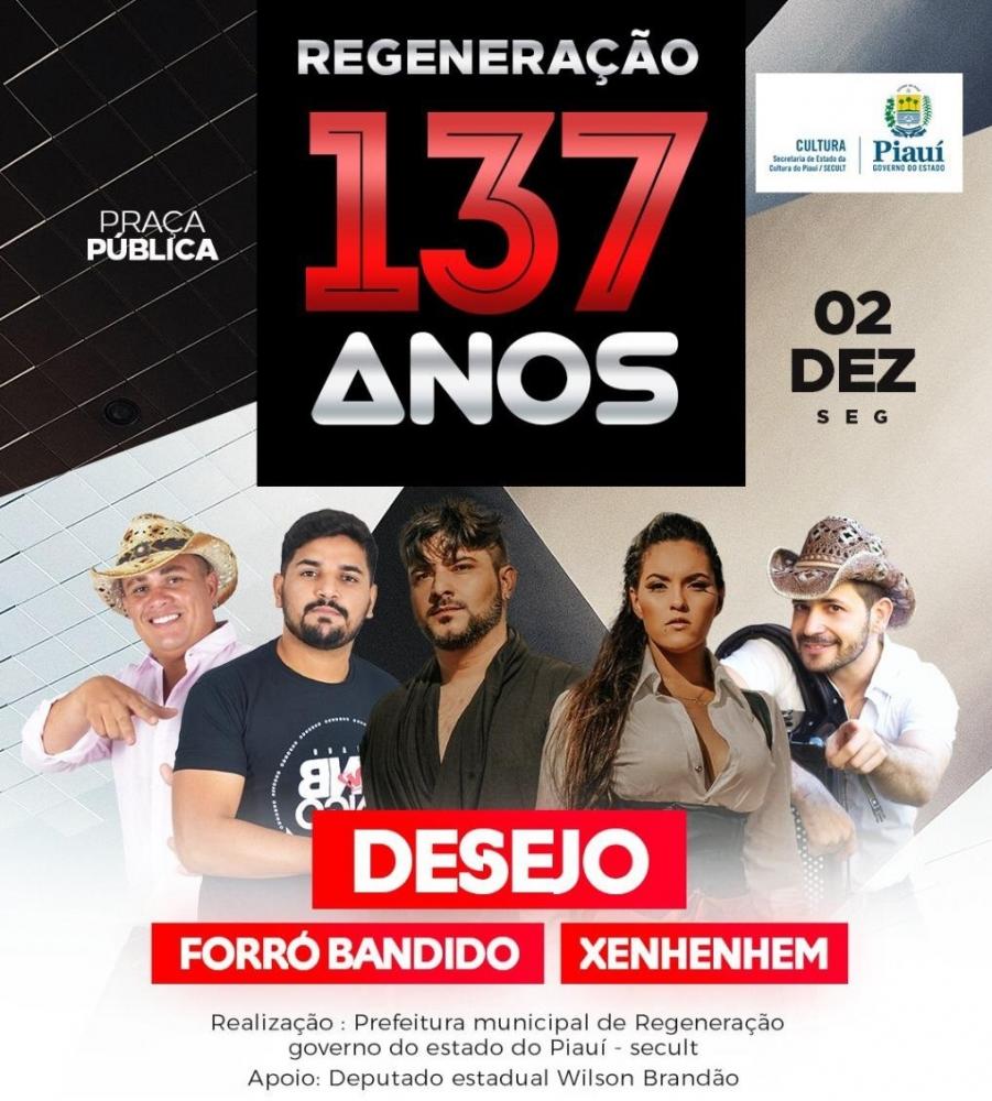 Regeneração comemora 137 anos de emancipação política com grande show em praça pública
